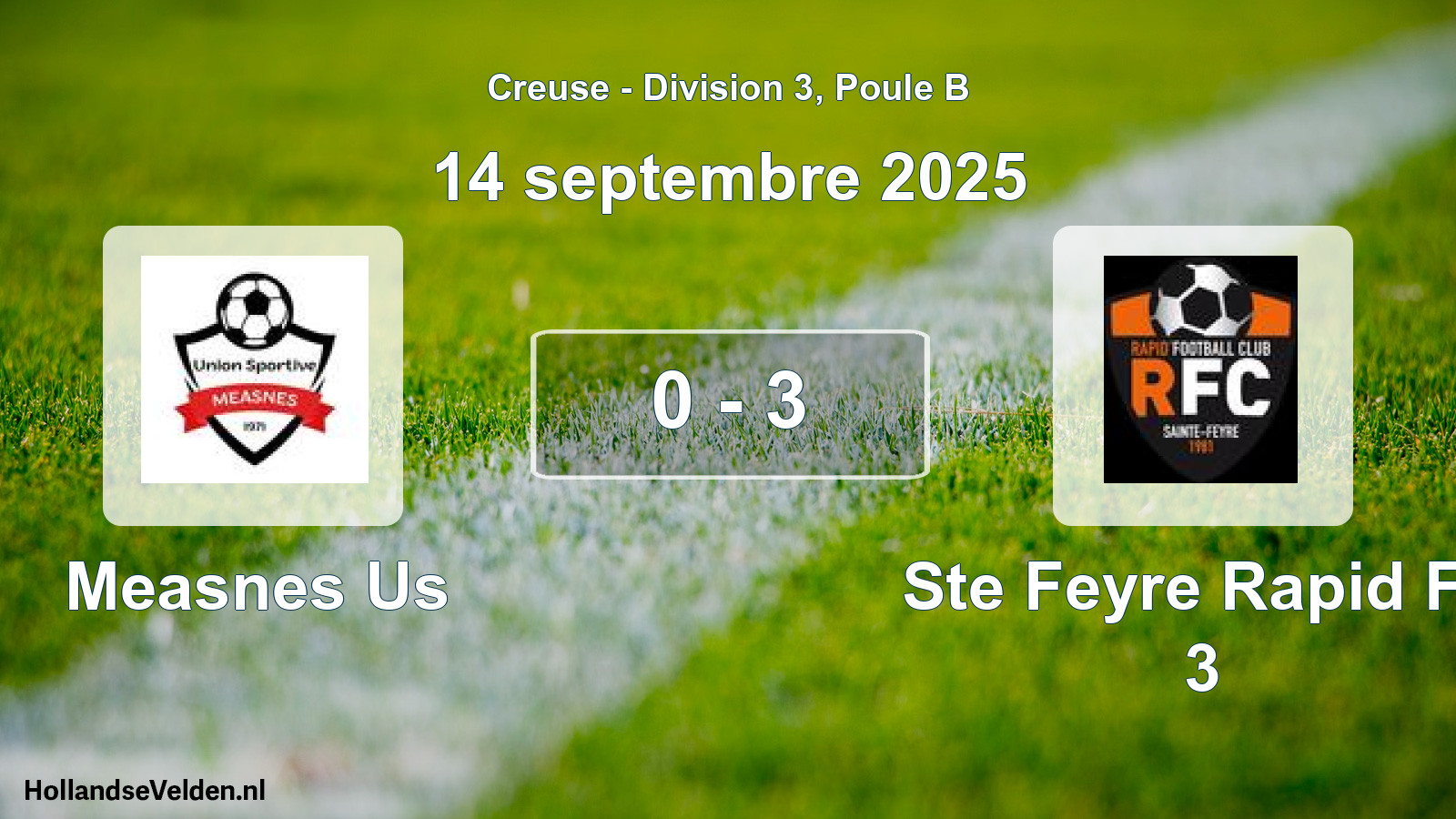 Gespeelde wedstrijd: Measnes Us - Ste Feyre Rapid Fc 3 0 - 3 (14 september 2025)