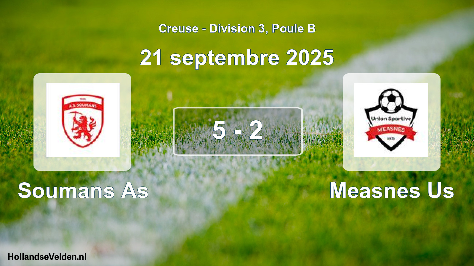 Total number of matches played: Soumans As - Measnes Us 5 - 2 (21 September 2025)