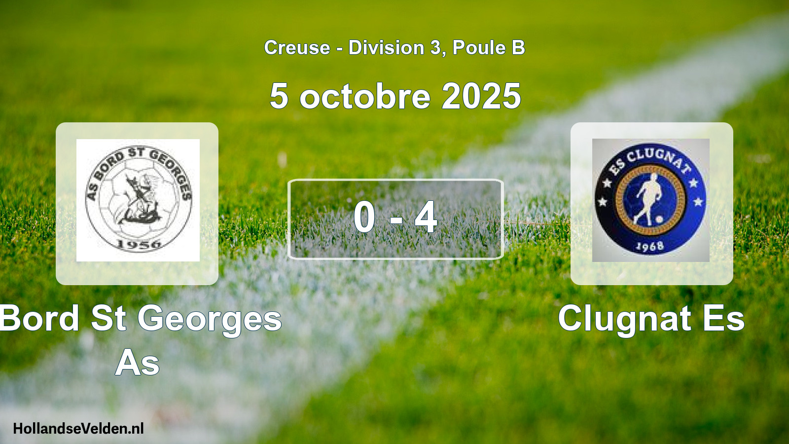Total number of matches played: Bord St Georges As - Clugnat Es 0 - 4 (5 October 2025)