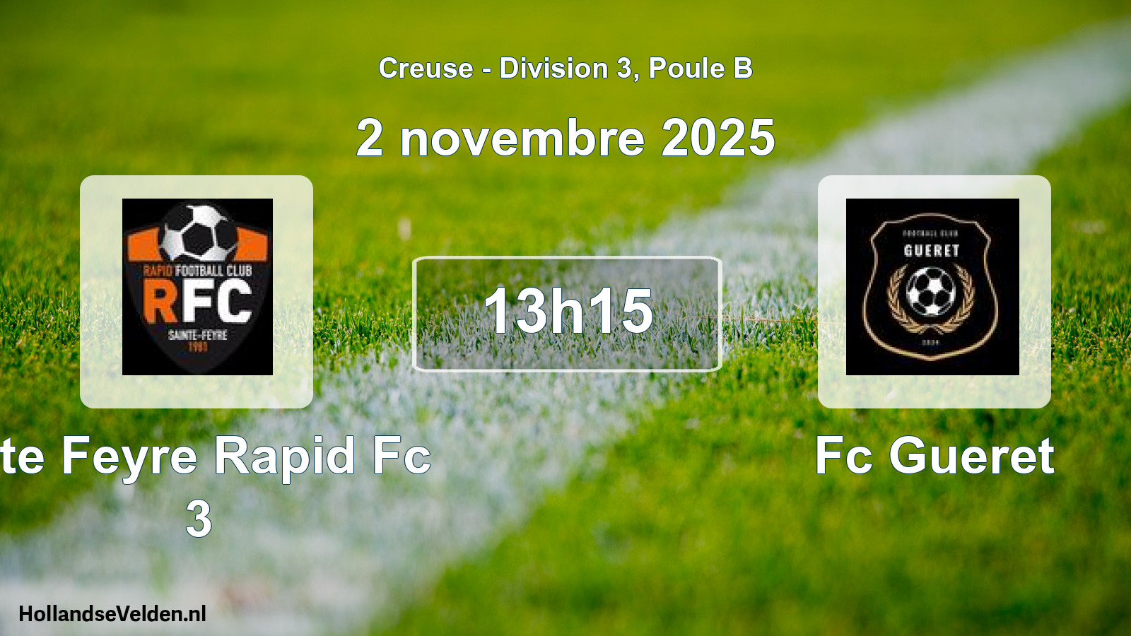 Scheduled Match: Ste Feyre Rapid Fc 3 - Fc Gueret (2 November 2025)