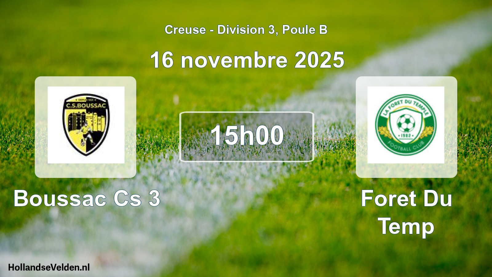Scheduled Match: Boussac Cs 3 - Foret Du Temp (16 November 2025)