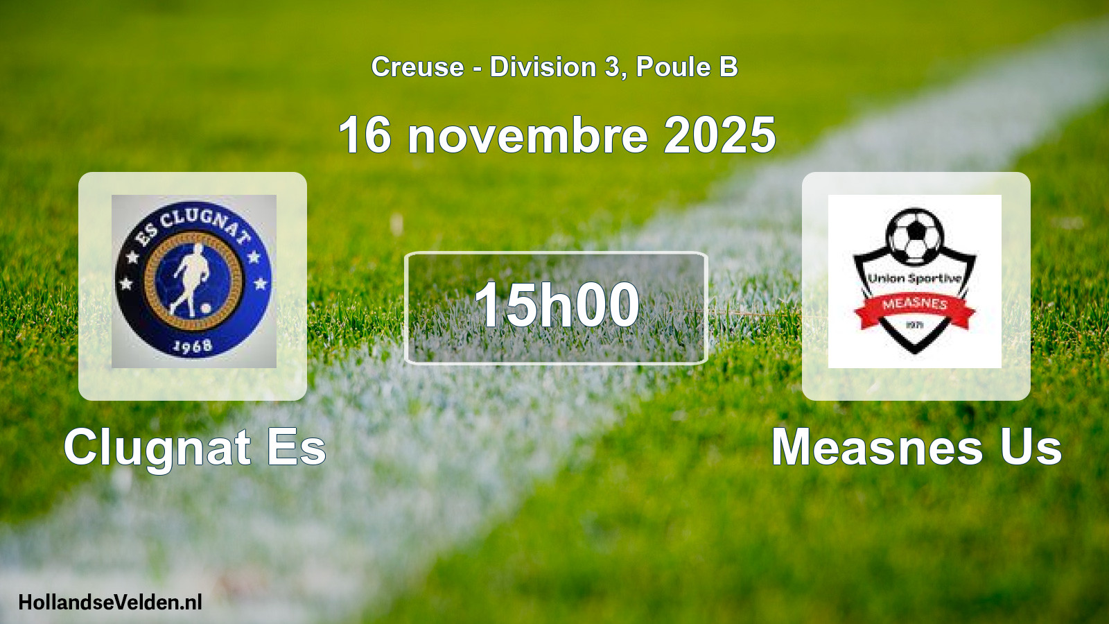 Geplande wedstrijd: Clugnat Es - Measnes Us (16 novembre 2025)