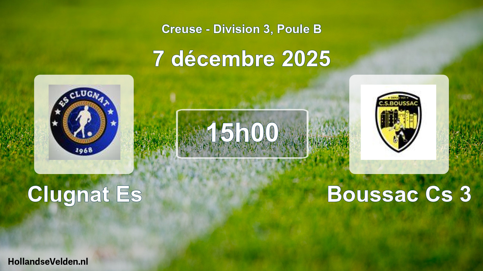 Geplande wedstrijd: Clugnat Es - Boussac Cs 3 (7 décembre 2025)