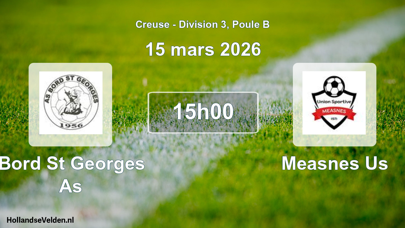 Geplande wedstrijd: Bord St Georges As - Measnes Us (15 mars 2026)