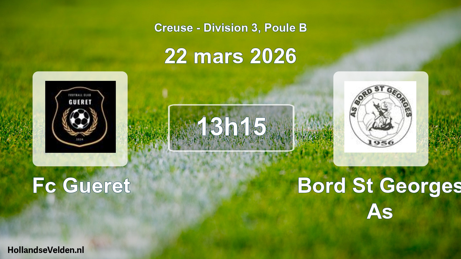 Scheduled Match: Fc Gueret - Bord St Georges As (22 March 2026)