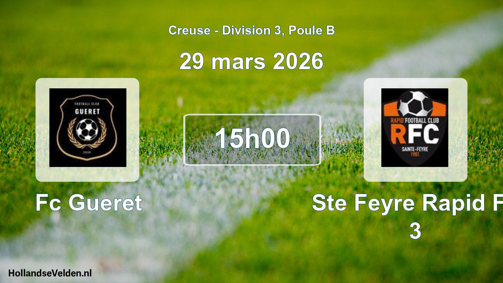 Scheduled Match: Fc Gueret - Ste Feyre Rapid Fc 3 (29 March 2026)