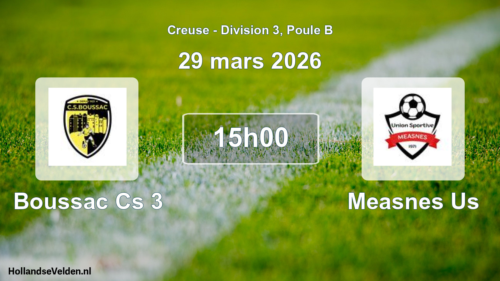 Scheduled Match: Boussac Cs 3 - Measnes Us (29 March 2026)