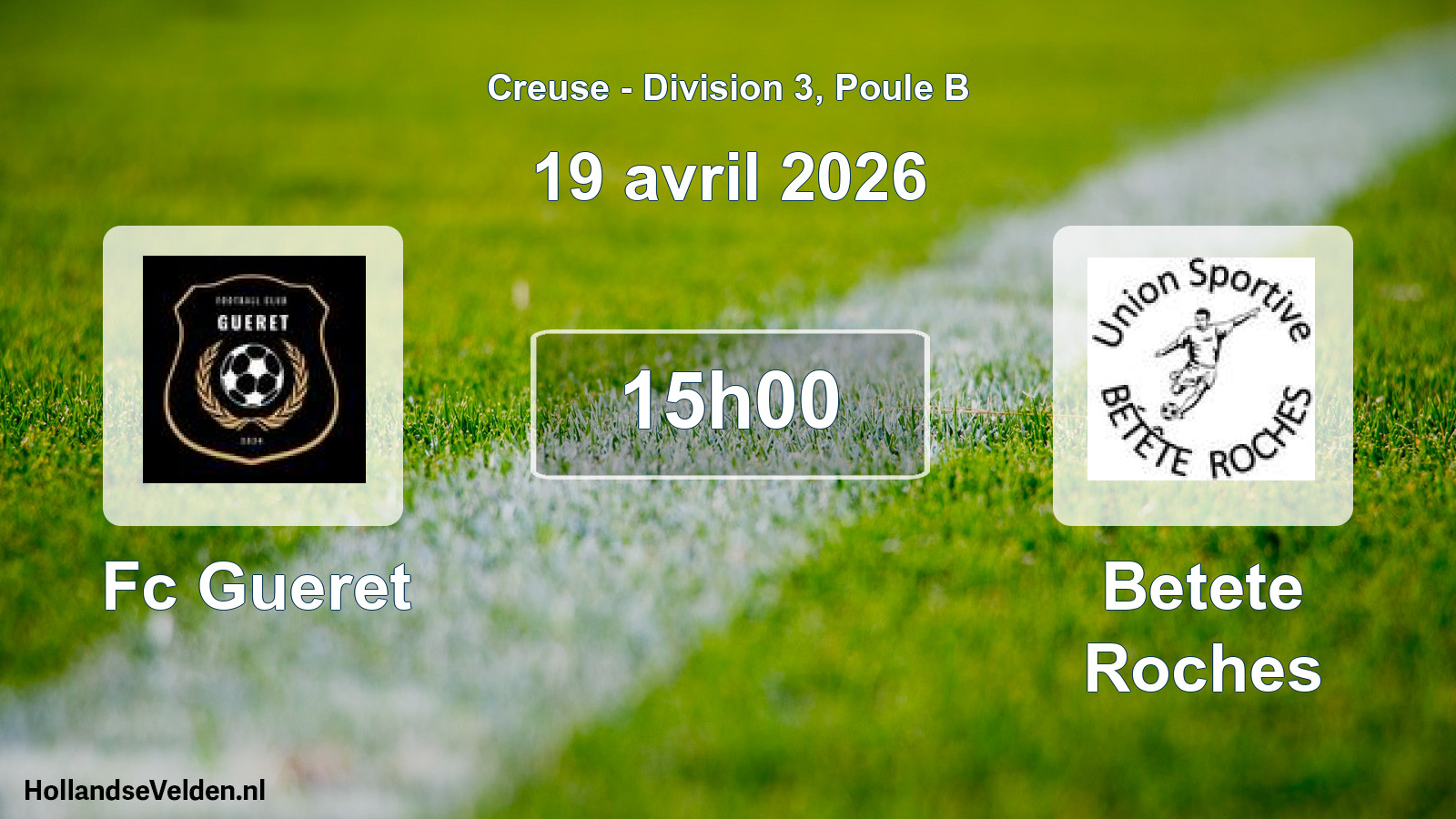 Scheduled Match: Fc Gueret - Betete Roches (19 April 2026)
