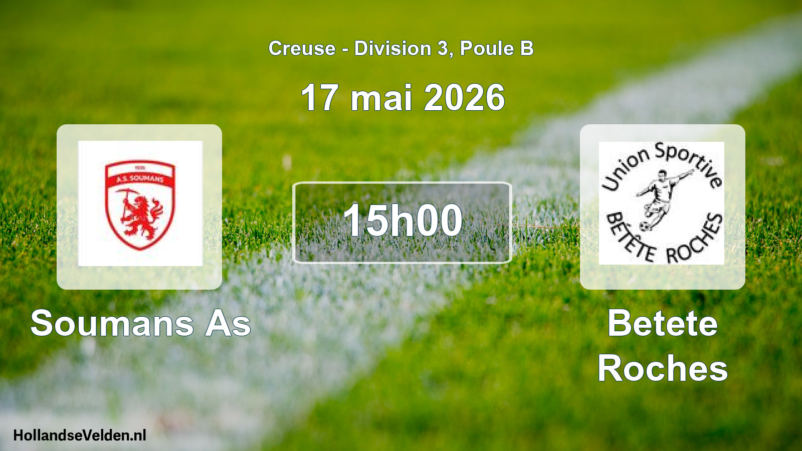Scheduled Match: Soumans As - Betete Roches (17 May 2026)