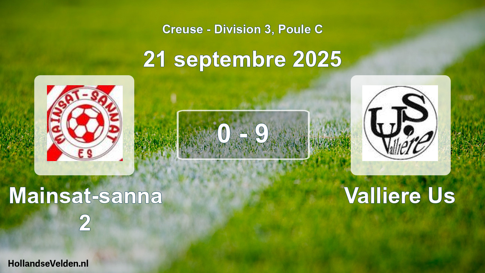 Gespeelde wedstrijd: Mainsat-sanna 2 - Valliere Us 0 - 9 (21 septembre 2025)