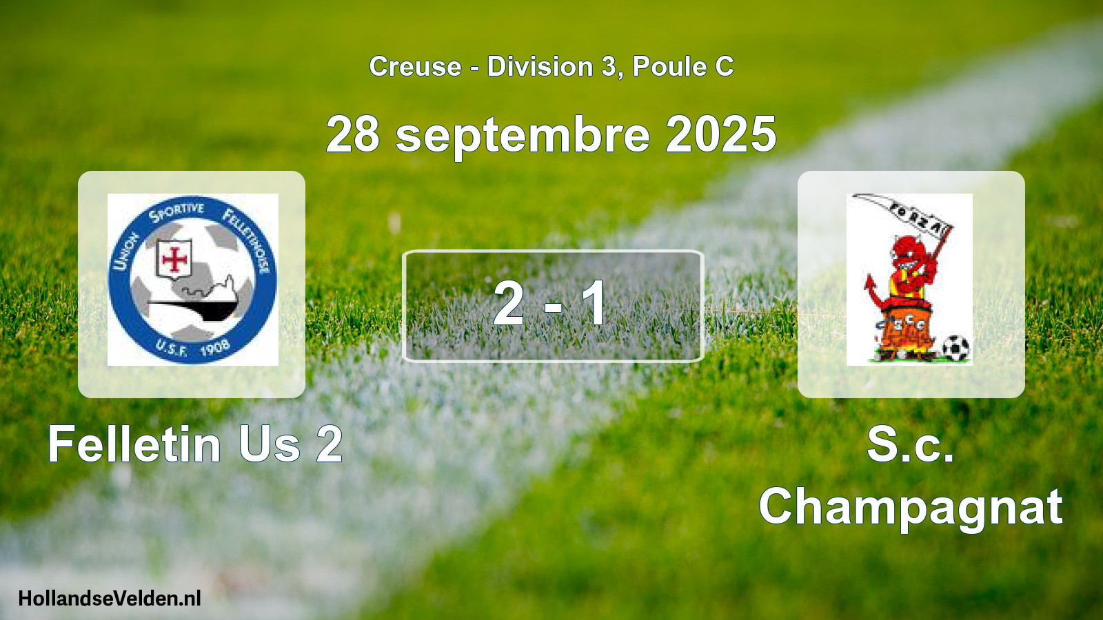 Gespeelde wedstrijd: Felletin Us 2 - S.c. Champagnat 2 - 1 (28 septembre 2025)