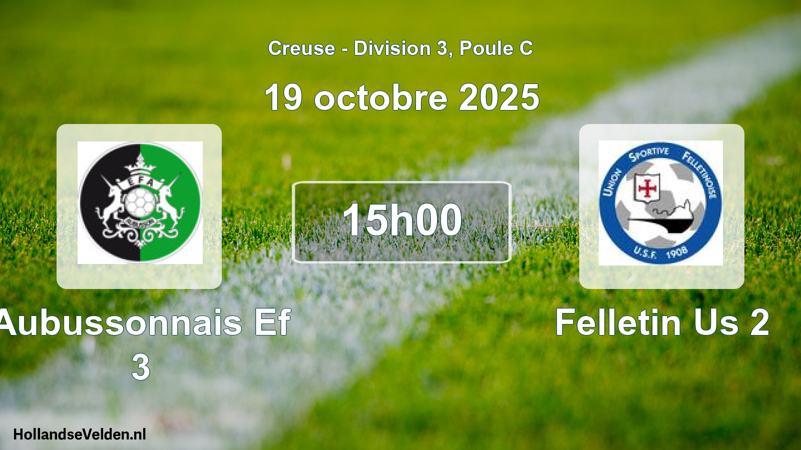 Geplande wedstrijd: Aubussonnais Ef 3 - Felletin Us 2 (19 octobre 2025)
