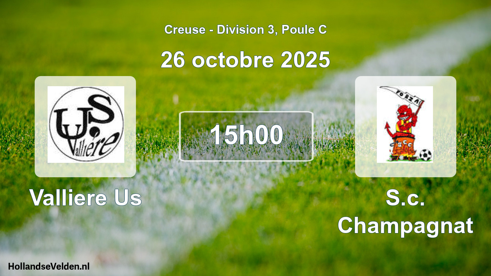 Geplande wedstrijd: Valliere Us - S.c. Champagnat (26 octobre 2025)