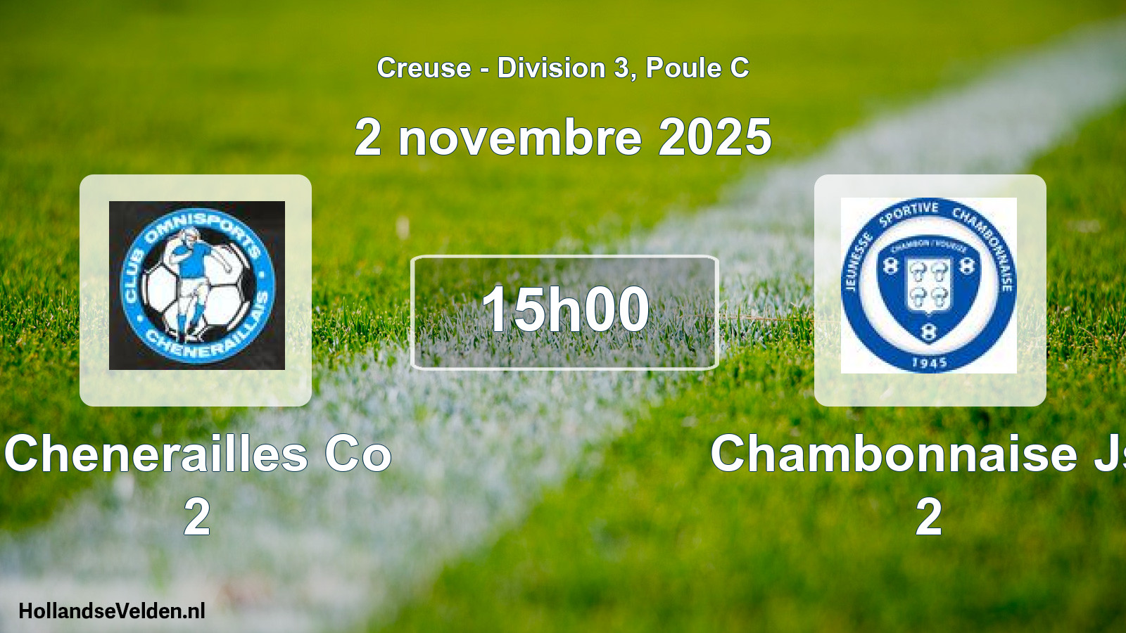 Geplande wedstrijd: Chenerailles Co 2 - Chambonnaise Js 2 (2 november 2025)