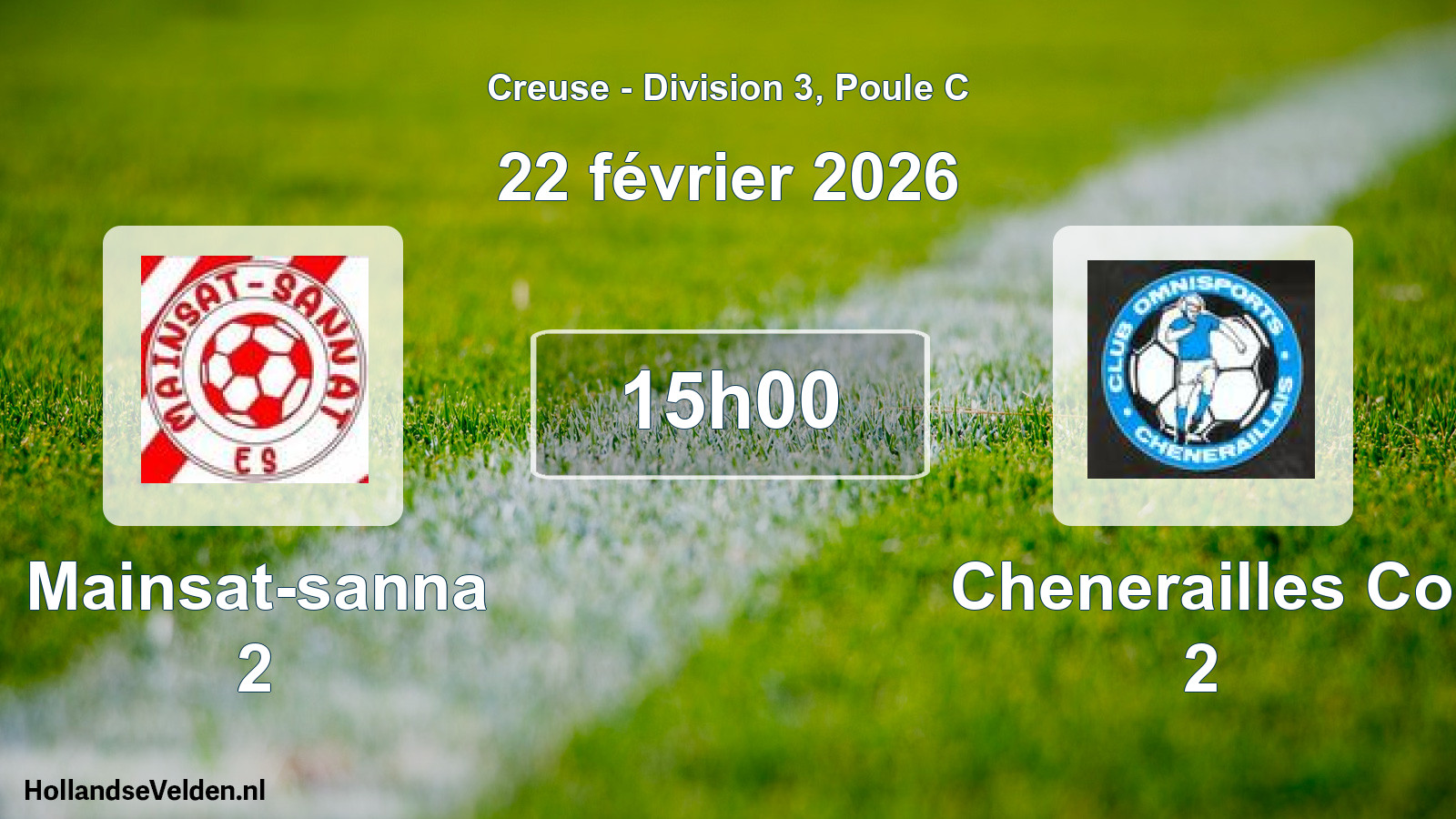 Geplande wedstrijd: Mainsat-sanna 2 - Chenerailles Co 2 (22 février 2026)