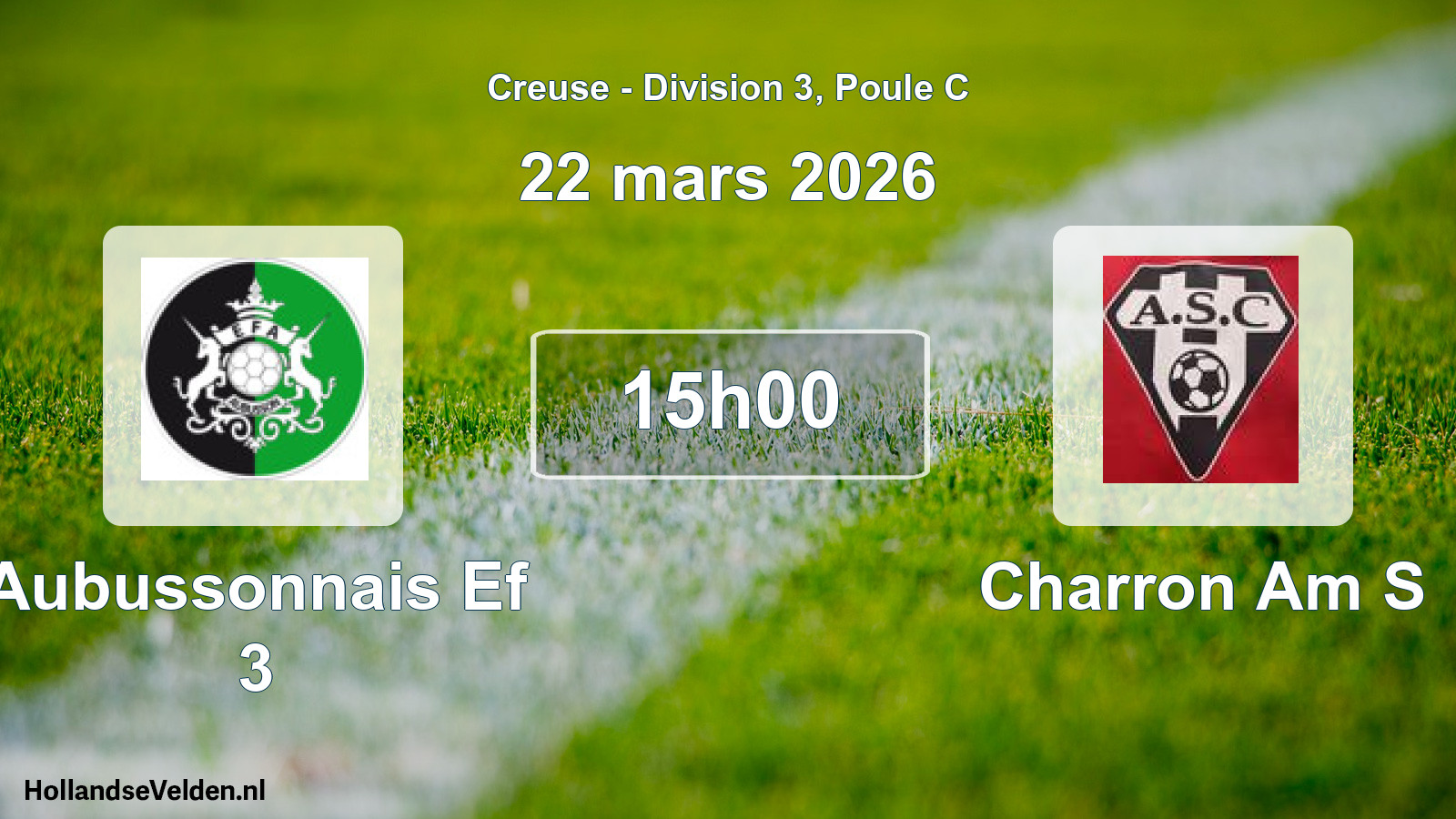 Scheduled Match: Aubussonnais Ef 3 - Charron Am S (22 March 2026)