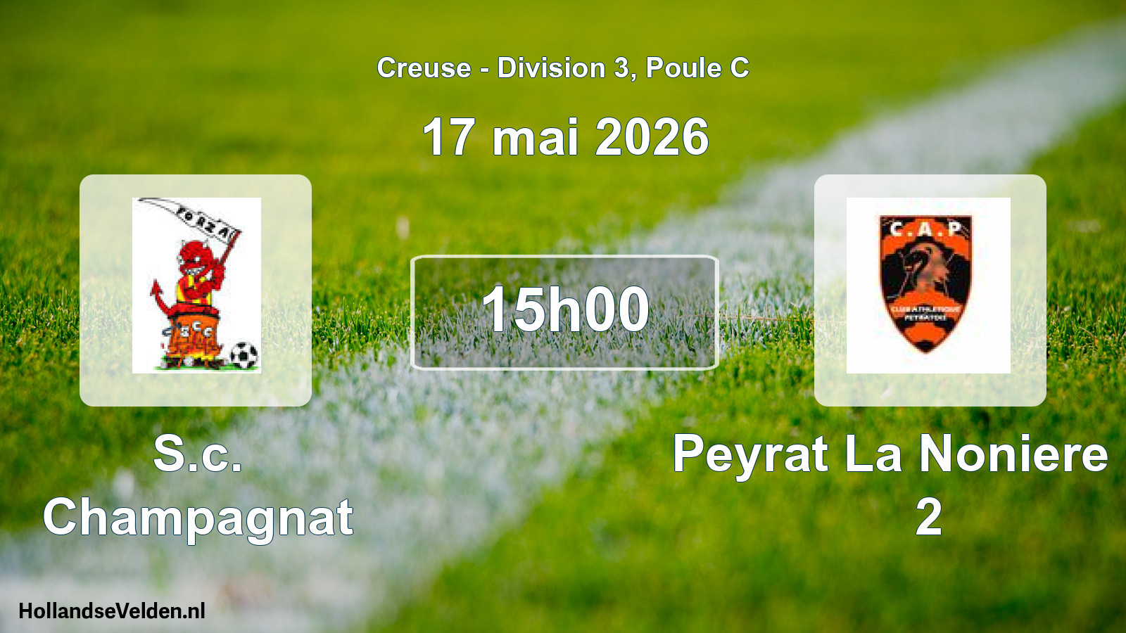 Geplande wedstrijd: S.c. Champagnat - Peyrat La Noniere Ca 2 (17 mai 2026)