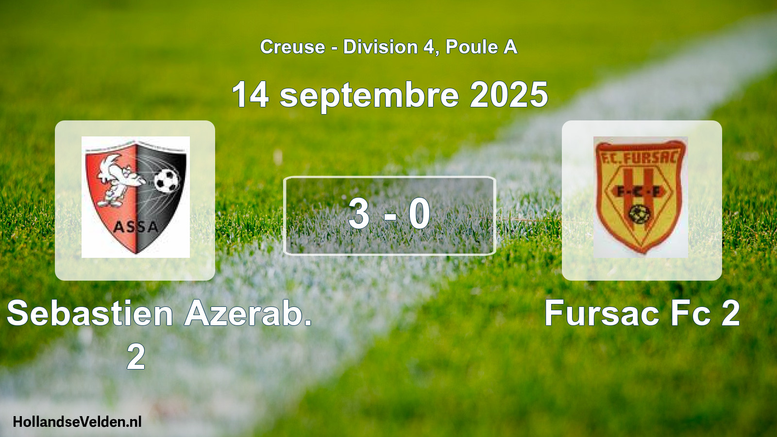 Gespeelde wedstrijd: St Sebastien Azerab. 2 - Fursac Fc 2 3 - 0 (14 septembre 2025)