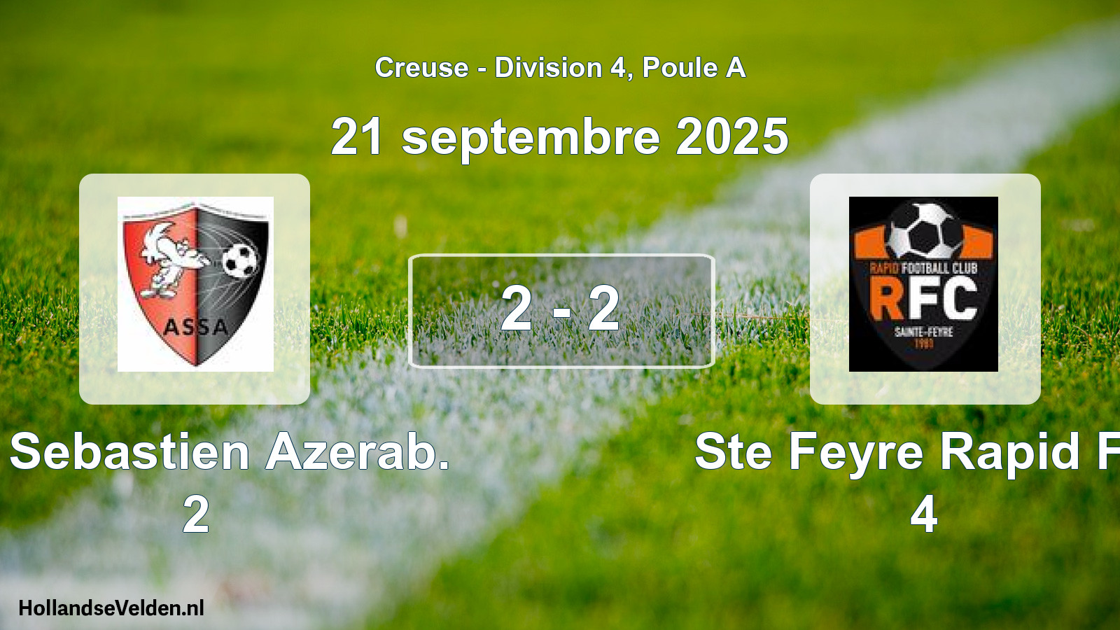 Gespeelde wedstrijd: St Sebastien Azerab. 2 - Ste Feyre Rapid Fc 4 2 - 2 (21 septembre 2025)
