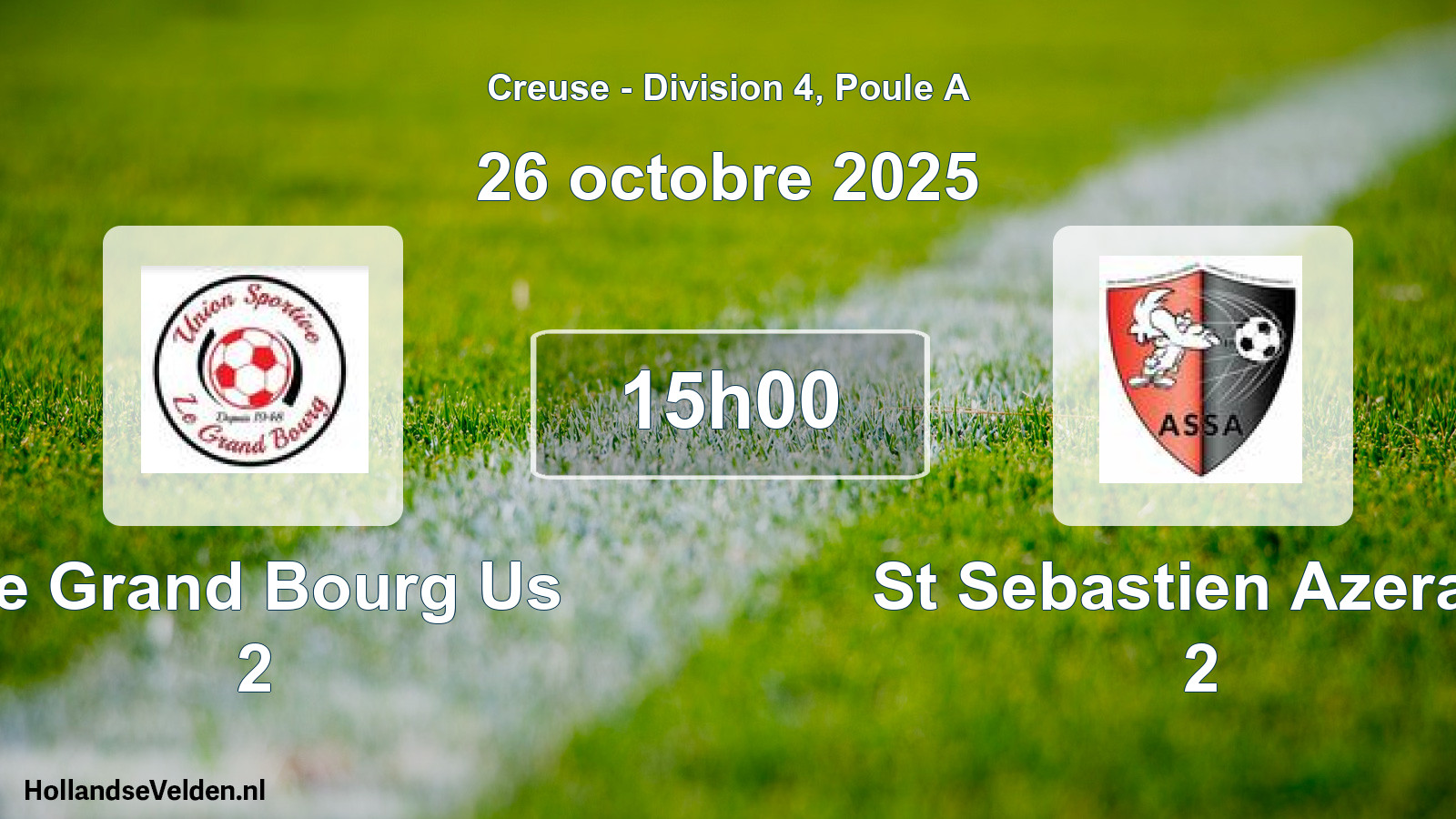 Geplande wedstrijd: Le Grand Bourg Us 2 - St Sebastien Azerab. 2 (26 octobre 2025)