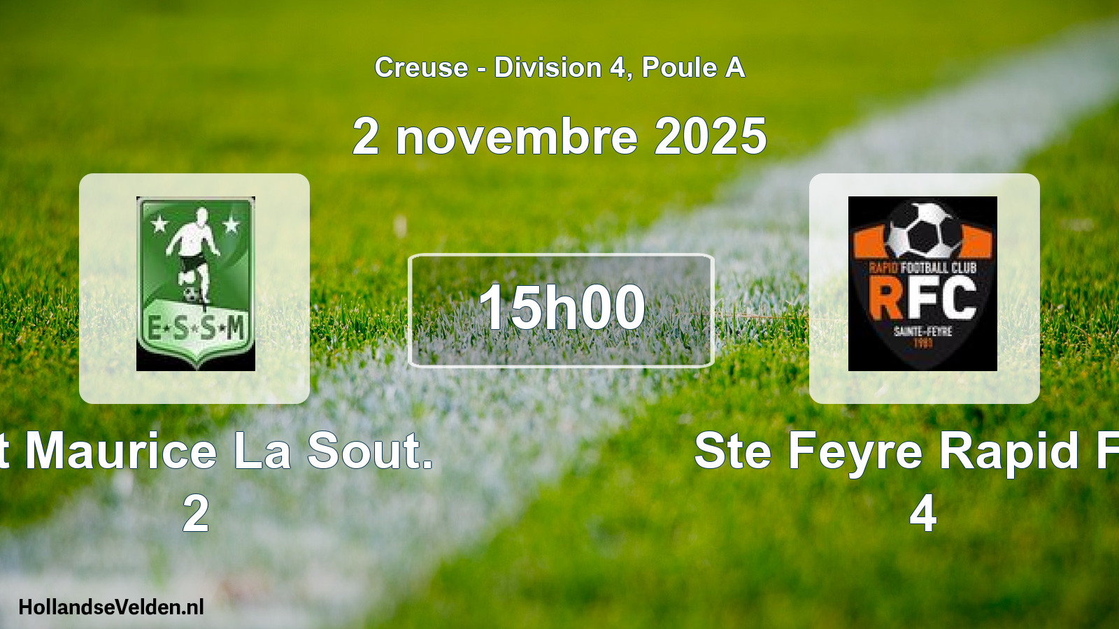 Geplande wedstrijd: St Maurice La Sout. 2 - Ste Feyre Rapid Fc 4 (2 novembre 2025)
