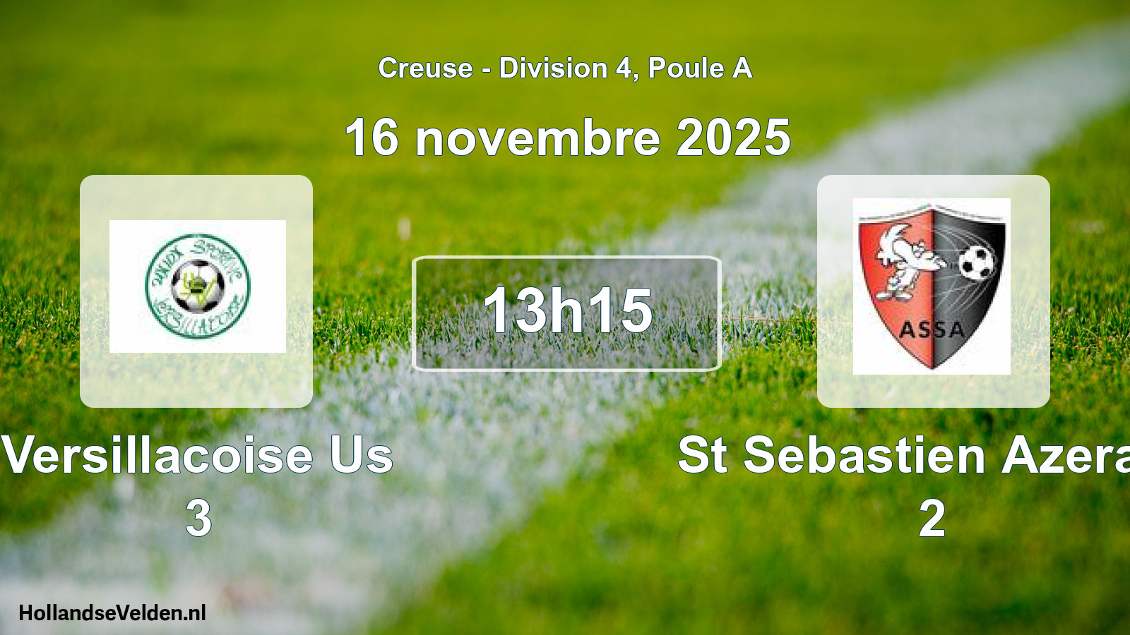 Geplande wedstrijd: Versillacoise Us 3 - St Sebastien Azerab. 2 (16 novembre 2025)