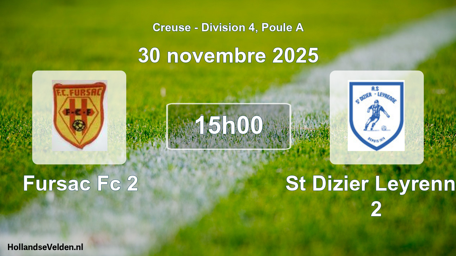 Geplande wedstrijd: Fursac Fc 2 - St Dizier Leyrenne 2 (30 novembre 2025)