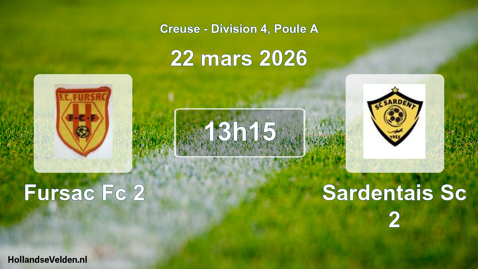Geplande wedstrijd: Fursac Fc 2 - Sardentais Sc 2 (22 mars 2026)