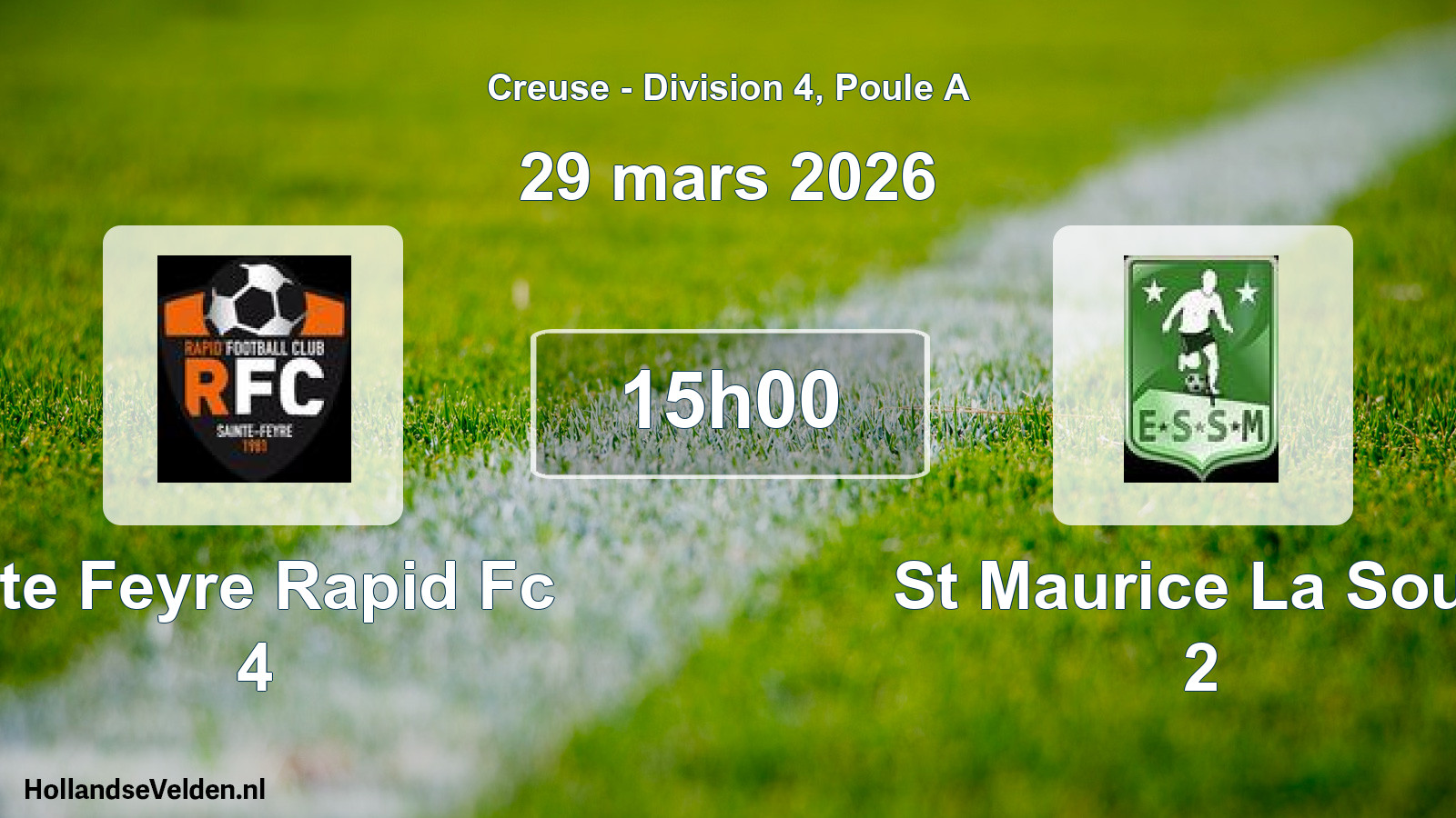 Geplande wedstrijd: Ste Feyre Rapid Fc 4 - St Maurice La Sout. 2 (29 mars 2026)