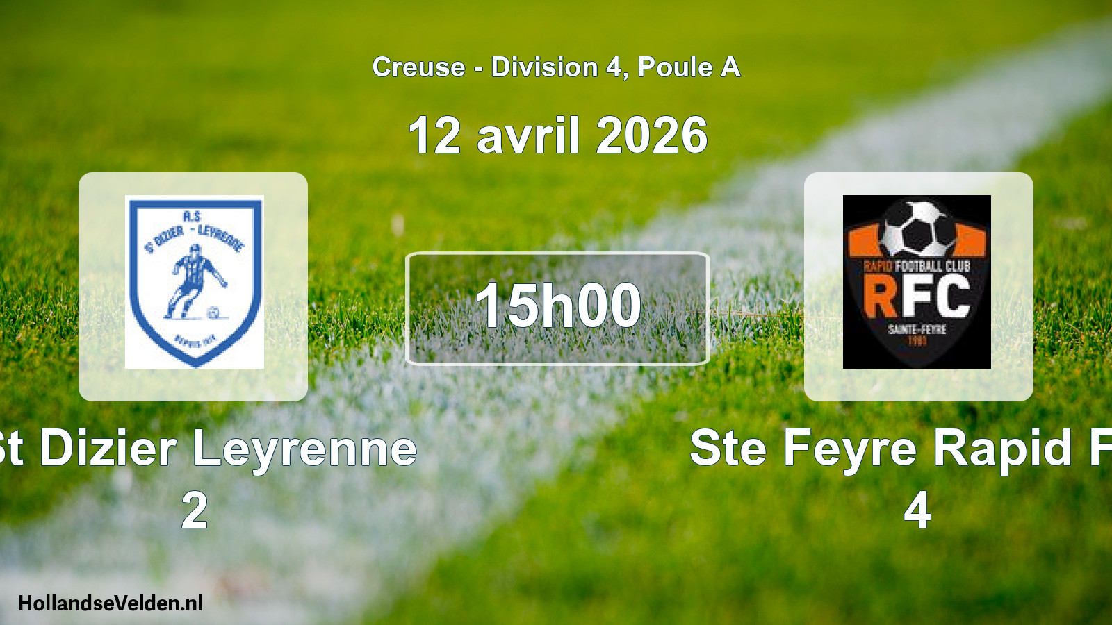 Geplande wedstrijd: St Dizier Leyrenne 2 - Ste Feyre Rapid Fc 4 (12 april 2026)