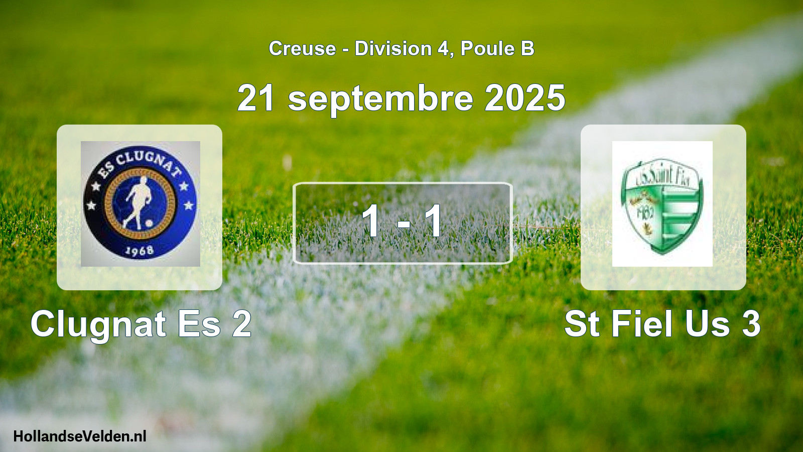 Total number of matches played: Clugnat Es 2 - St Fiel Us 3 1 - 1 (21 September 2025)
