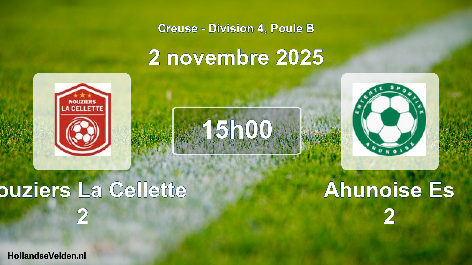 Scheduled Match: Nouziers La Cellette 2 - Ahunoise Es 2 (2 November 2025)