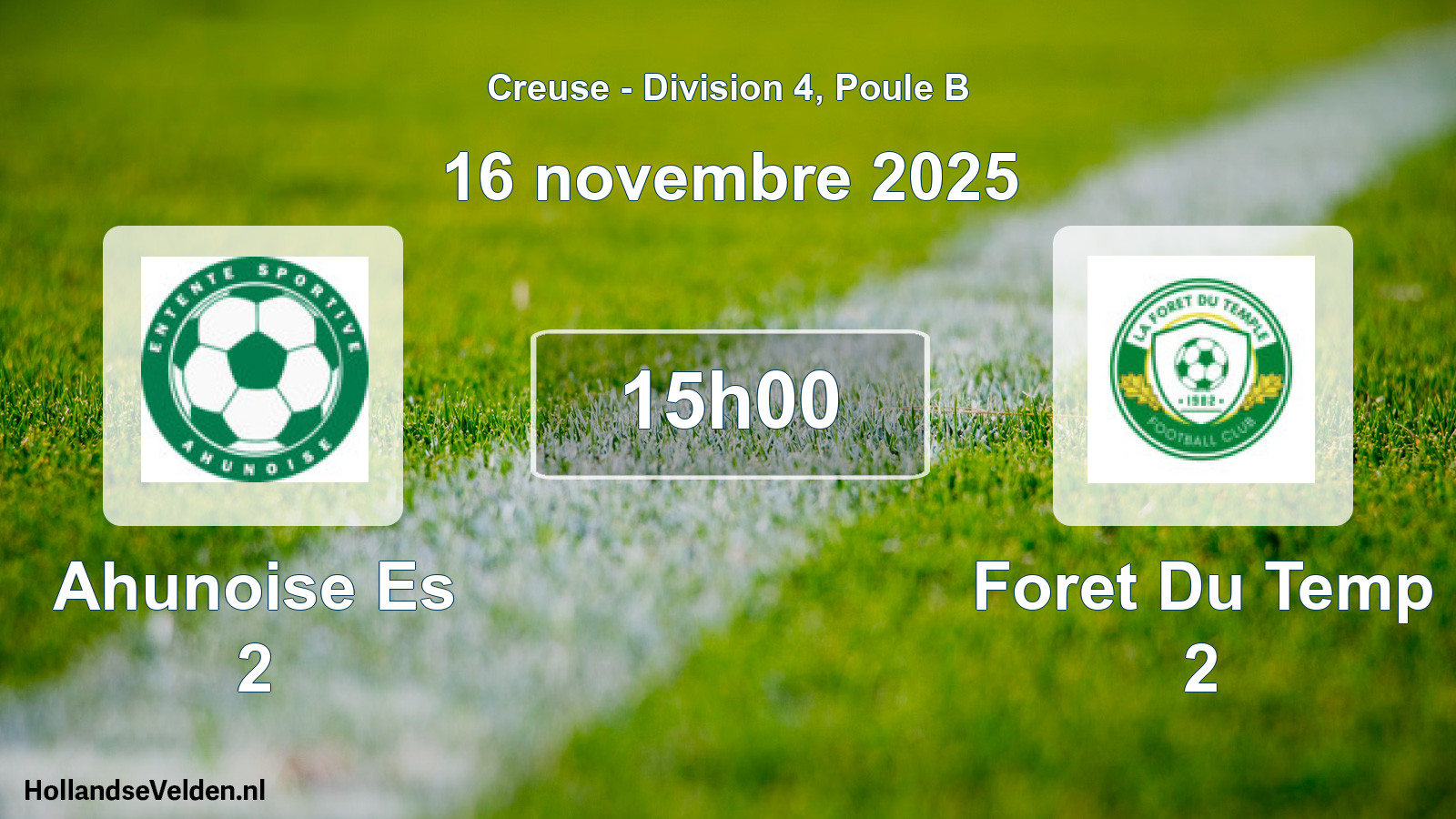 Scheduled Match: Ahunoise Es 2 - Foret Du Temp 2 (16 November 2025)