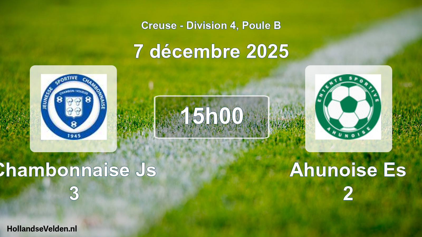 Scheduled Match: Chambonnaise Js 3 - Ahunoise Es 2 (7 December 2025)