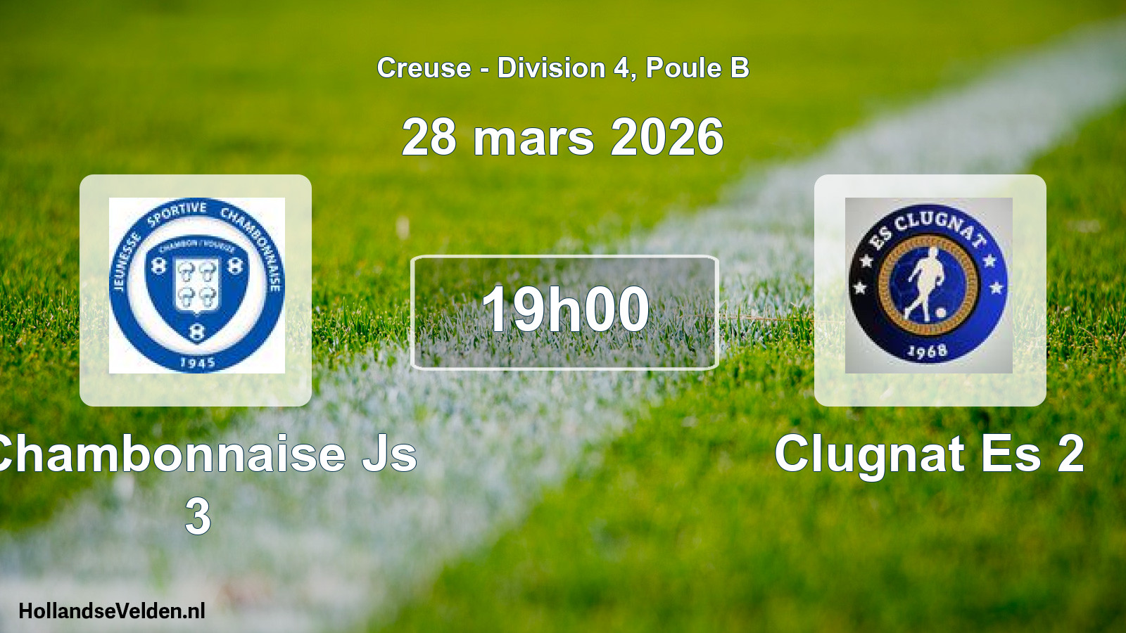Scheduled Match: Chambonnaise Js 3 - Clugnat Es 2 (28 March 2026)