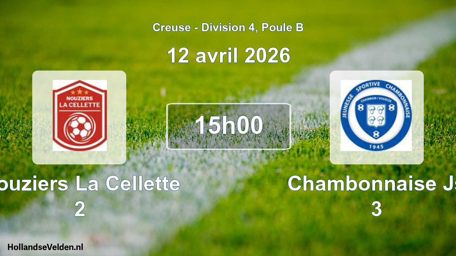 Scheduled Match: Nouziers La Cellette 2 - Chambonnaise Js 3 (12 April 2026)