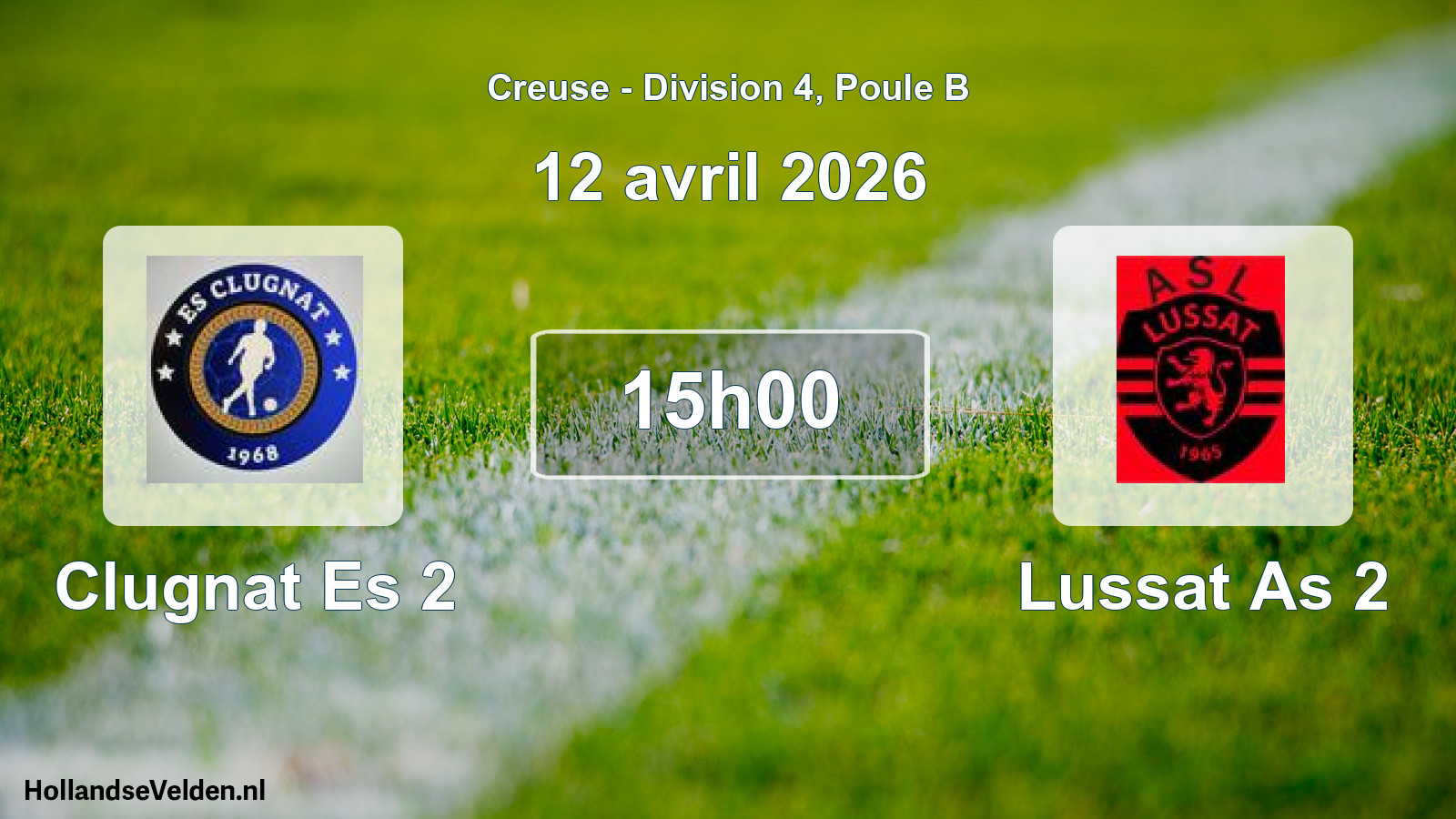 Geplande wedstrijd: Clugnat Es 2 - Lussat As 2 (12 avril 2026)