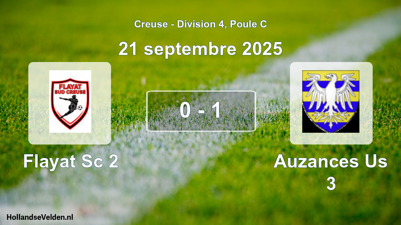 Total number of matches played: Flayat Sc 2 - Auzances Us 3 0 - 1 (21 September 2025)