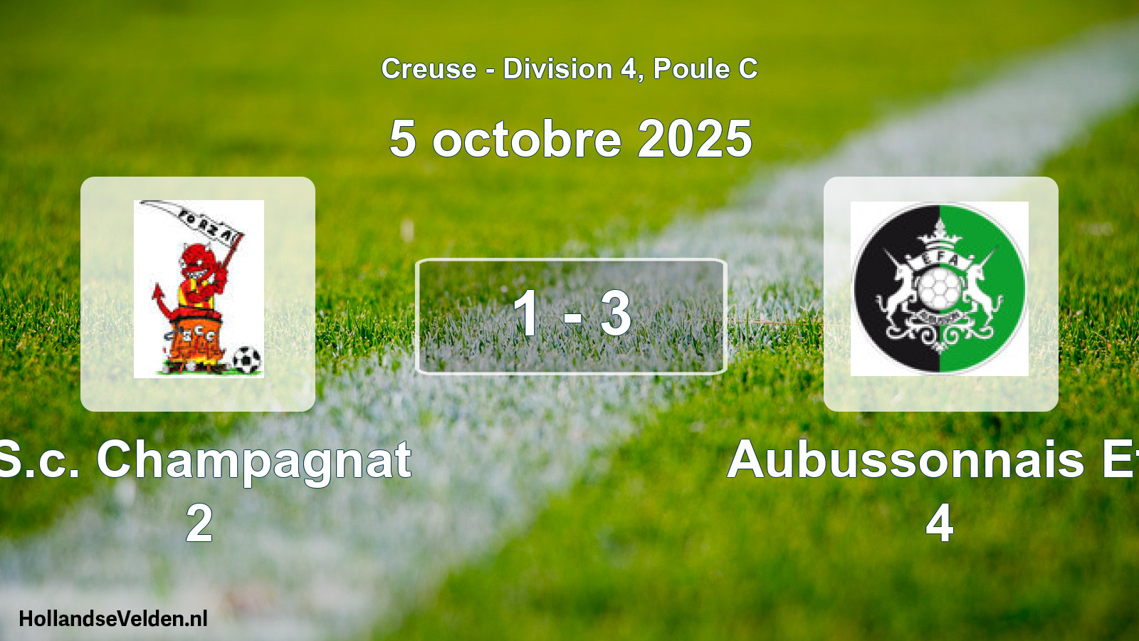 Gespeelde wedstrijd: S.c. Champagnat 2 - Aubussonnais Ef 4 1 - 3 (5 octobre 2025)