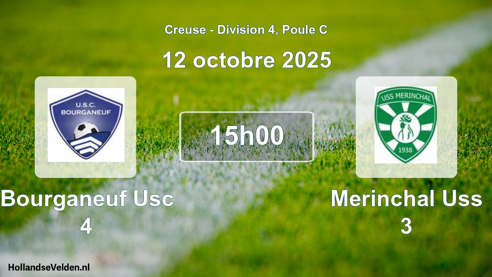 Geplande wedstrijd: Bourganeuf Usc 4 - Merinchal Uss 3 (12 octobre 2025)