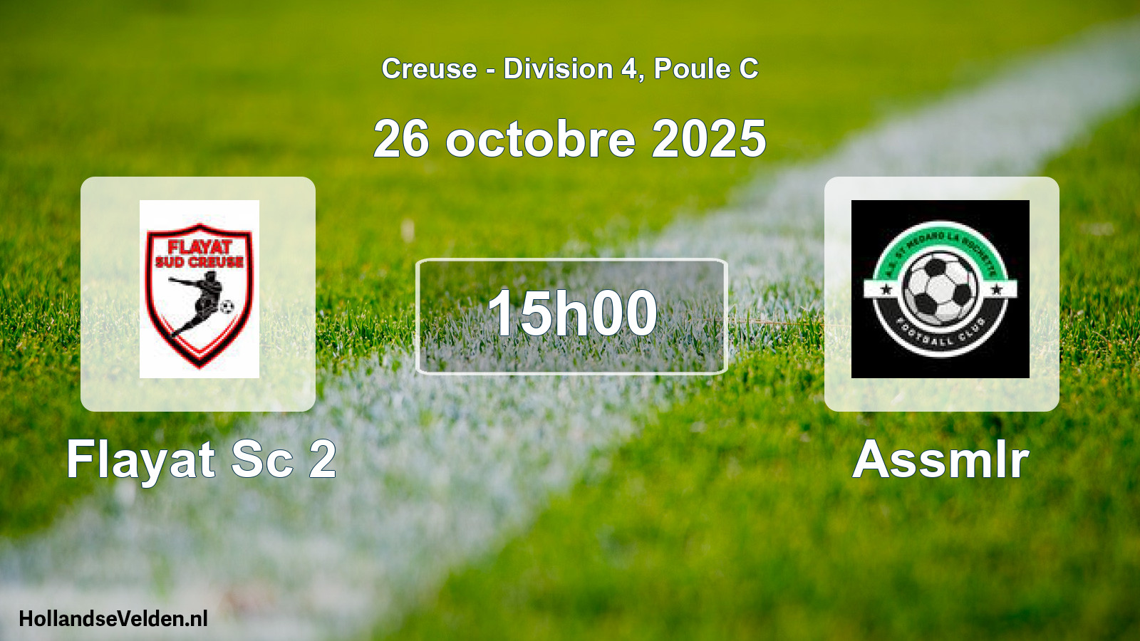 Geplande wedstrijd: Flayat Sc 2 - Assmlr (26 octobre 2025)