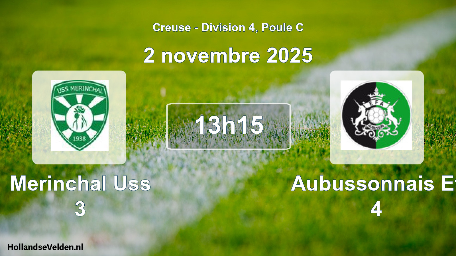 Geplande wedstrijd: Merinchal Uss 3 - Aubussonnais Ef 4 (2 novembre 2025)