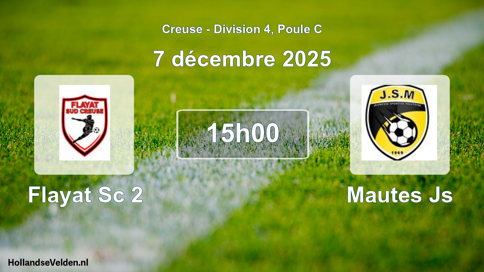 Geplande wedstrijd: Flayat Sc 2 - Mautes Js (7 décembre 2025)