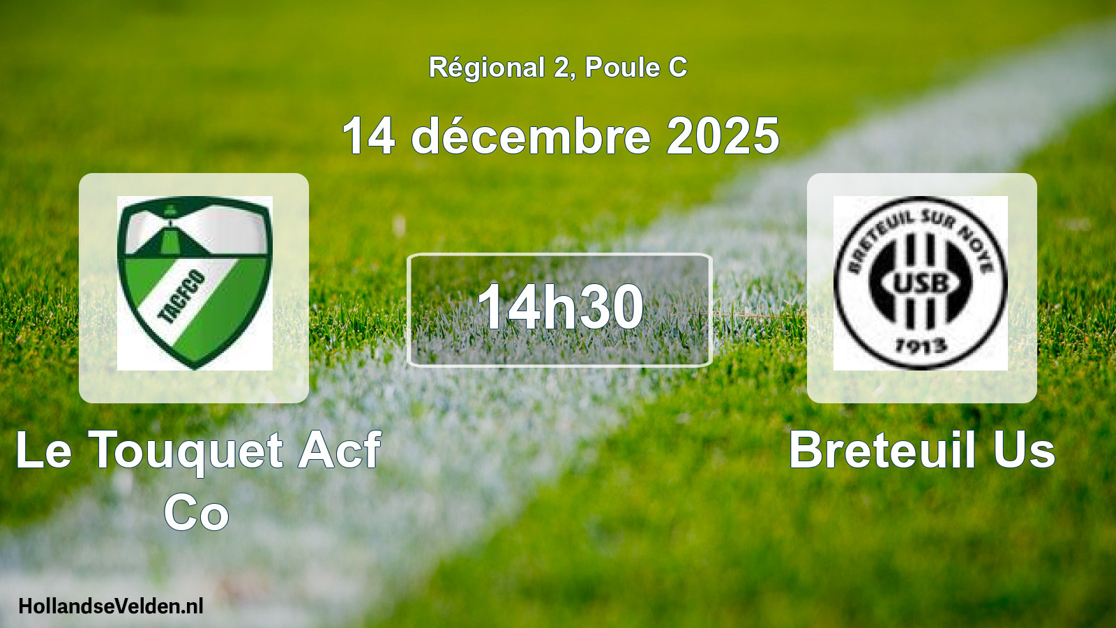 Scheduled Match: Le Touquet Acf Co - Breteuil Us (14 December 2025)
