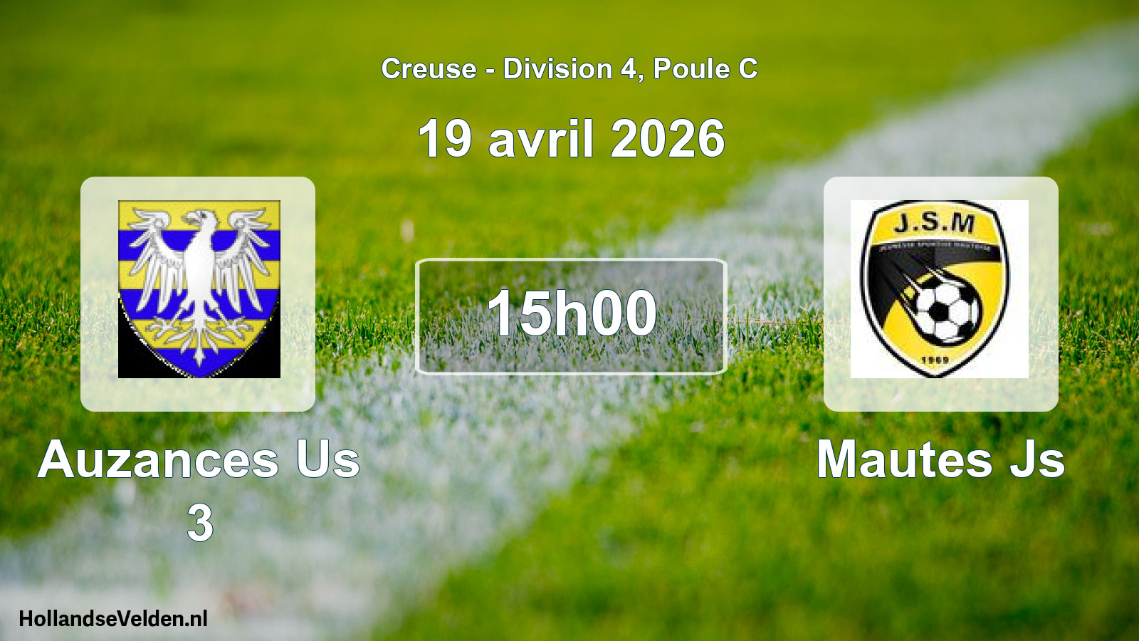 Scheduled Match: Auzances Us 3 - Mautes Js (19 April 2026)