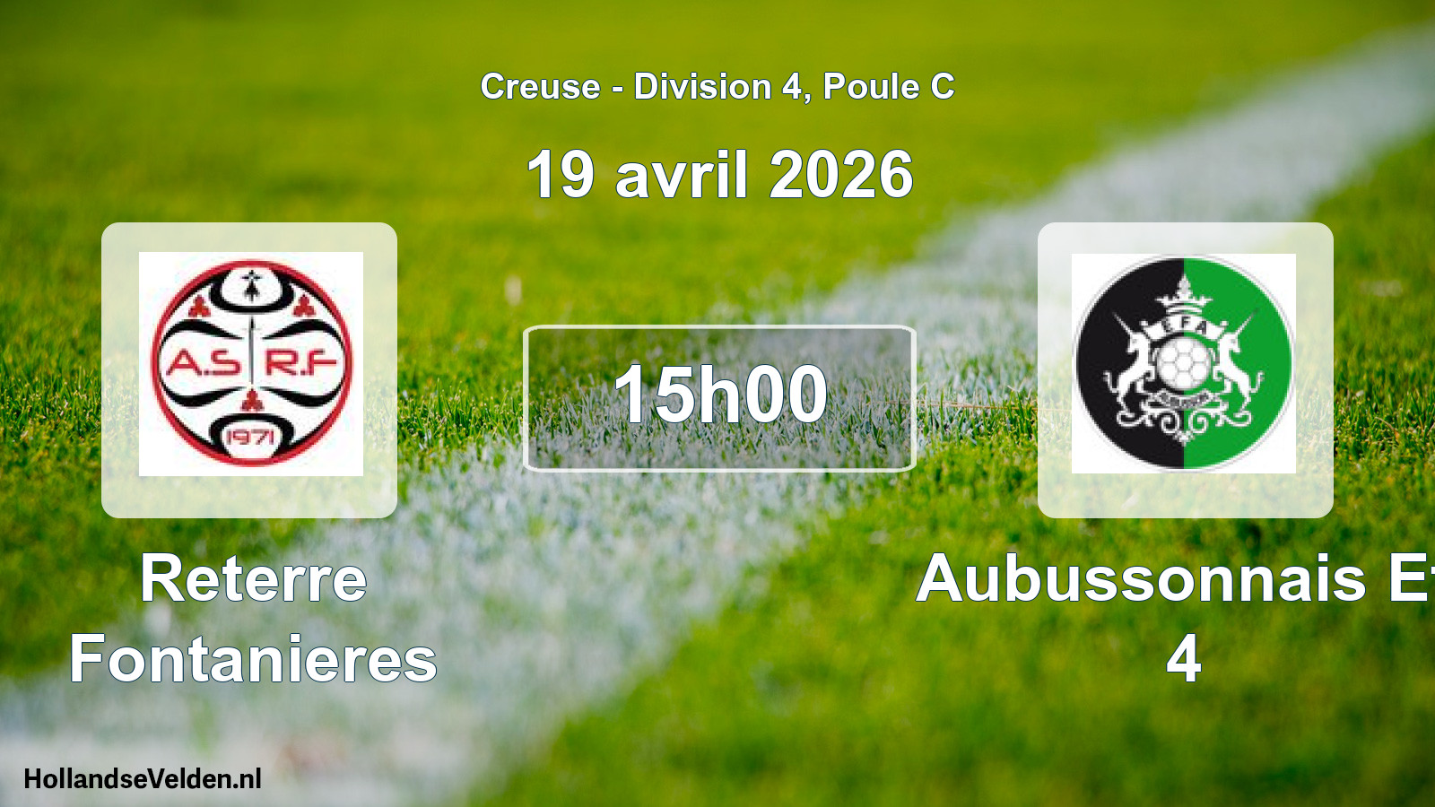 Geplande wedstrijd: Reterre Fontanieres - Aubussonnais Ef 4 (19 avril 2026)