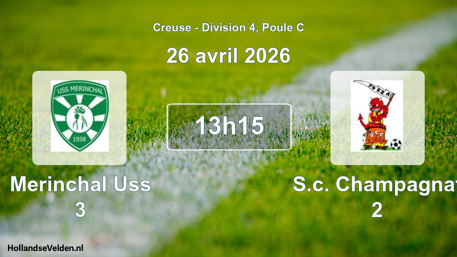 Geplande wedstrijd: Merinchal Uss 3 - S.c. Champagnat 2 (26 april 2026)
