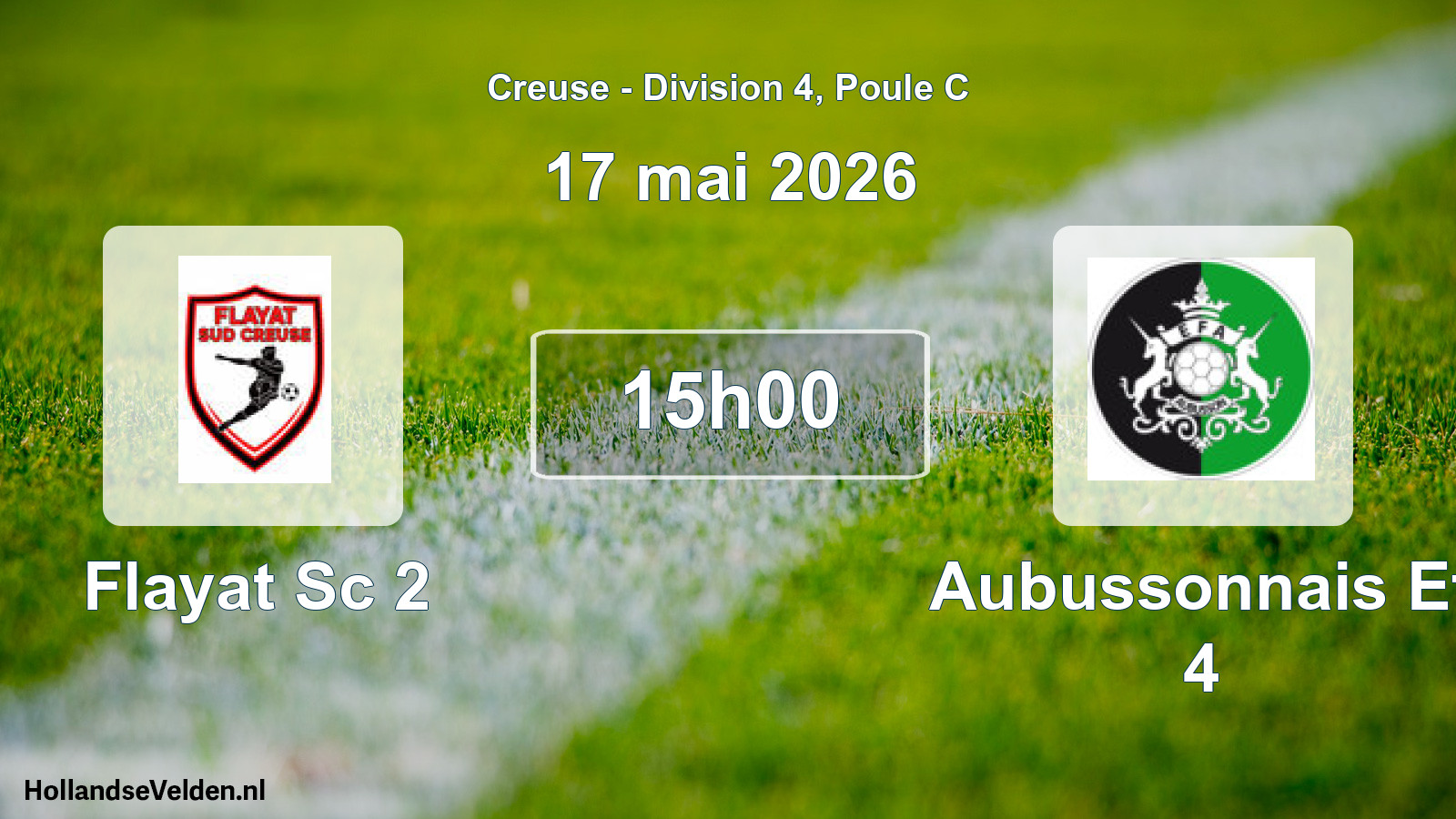 Geplande wedstrijd: Flayat Sc 2 - Aubussonnais Ef 4 (17 mai 2026)