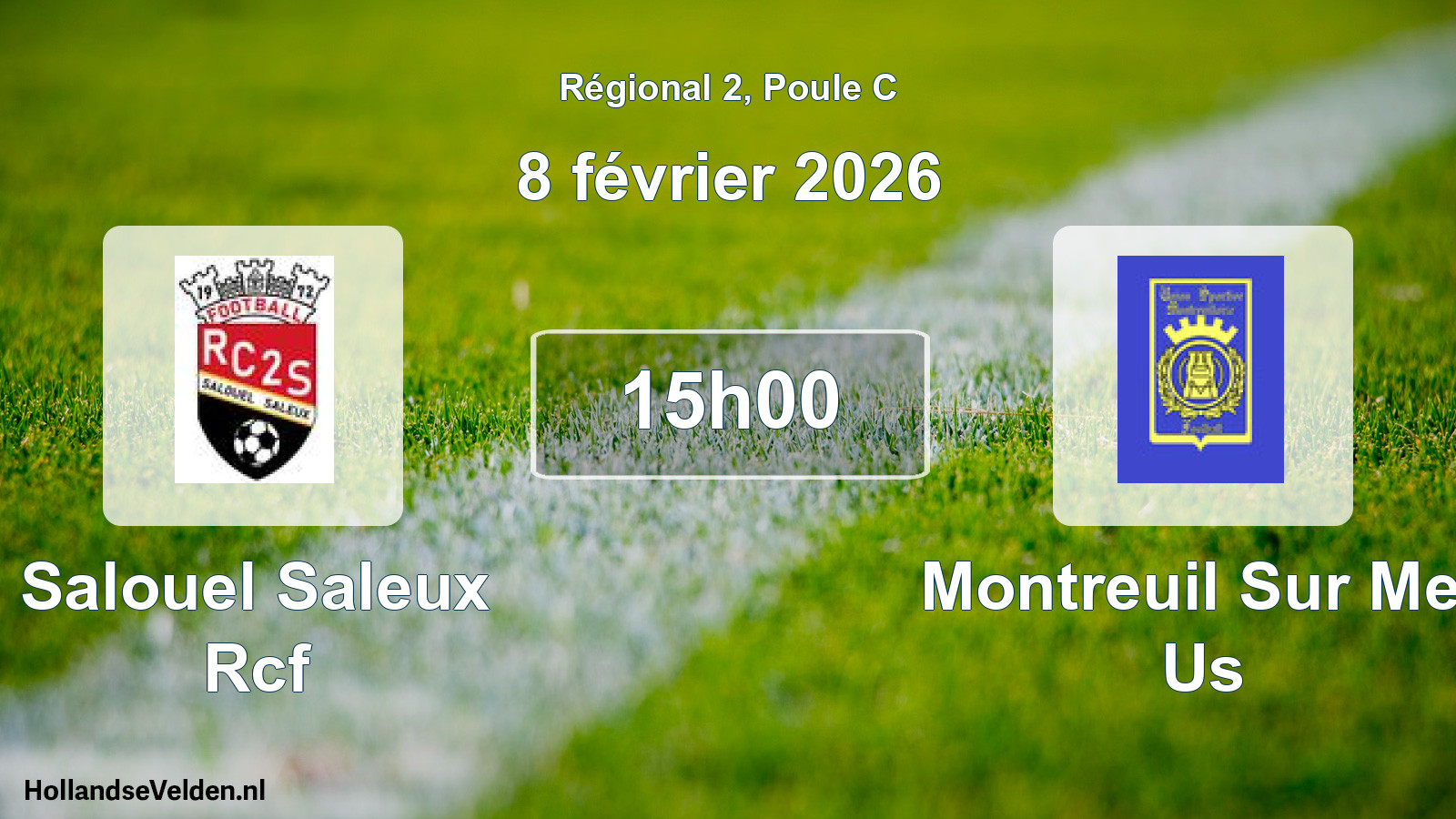 Geplande wedstrijd: Salouel Saleux Rcf - Montreuil Sur Mer Us (8 février 2026)