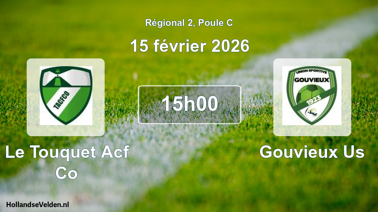 Scheduled Match: Le Touquet Acf Co - Gouvieux Us (15 February 2026)